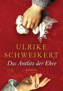 Das Antlitz der Ehre