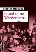 Hotel ohne Wiederkehr