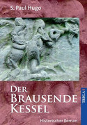 Der brausende Kessel