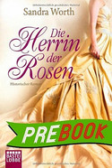 Die Herrin der Rosen