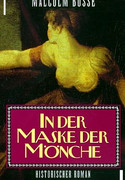 In der Maske der Mönche