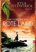 Am Horizont das rote Land