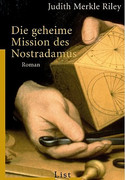 Die geheime Mission des Nostradamus