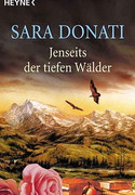 Jenseits der tiefen Wälder