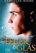 Feuer und Glas - Die Verschwörung