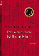 Das karmesinrote Blütenblatt