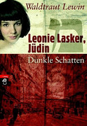Leonie Lasker, Jüdin - Dunkle Schatten