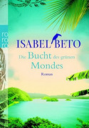 Die Bucht des grünen Mondes