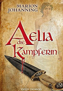 Aelia, die Kämpferin