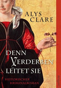 Denn Verderben leitet sie