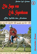 Die Saga von Erik Sigurdsson II