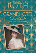 Grandhotel Odessa - Die Stadt im Himmel