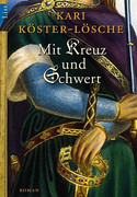 Mit Kreuz und Schwert