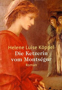 Die Ketzerin von Montségur