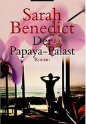 Der Duft der grünen Papaya