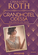 Grandhotel Odessa - Der Garten des Fauns