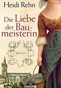 Die Liebe der Baumeisterin