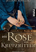 Die Rose der Kreuzritter