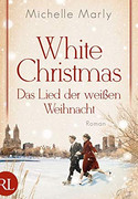 White Christmas – Das Lied der weißen Weihnacht