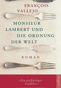 Monsieur Lambert und die Ordnung der Welt