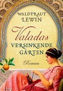 Valadas versinkende Gärten