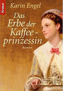 Das Erbe der Kaffeeprinzessin