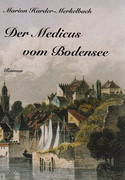 Der Medicus vom Bodensee