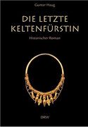 Die letzte Keltenfürstin