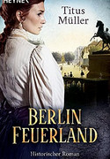 Berlin Feuerland