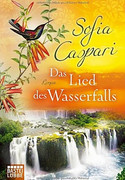 Das Lied des Wasserfalls
