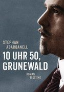 10 Uhr 50, Grunewald