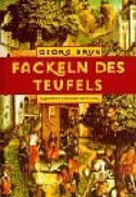Fackeln des Teufels