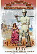 Flashmans Lady - Flashman in Singapur, Borneo und Madagaskar