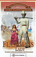 Flashmans Lady - Flashman in Singapur, Borneo und Madagaskar