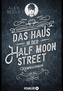 Das Haus in der Half Moon Street - Bd. 1