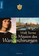 Die Mission des Wanderchirurgen