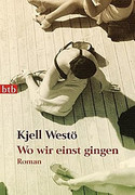 Wo wir einst gingen