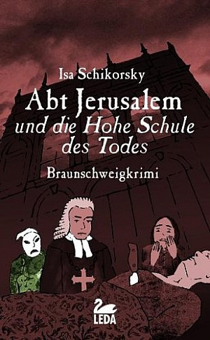 Abt Jerusalem und die Hohe Schules des Todes