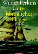 Unter königlicher Flagge