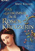 Das Geheimnis der Rosenkreuzerin