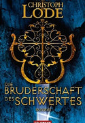 Die Bruderschaft des Schwertes