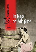 Im Tempel der Wildgänse
