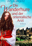 Die Wanderhure und der orientalische Arzt