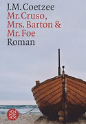 Mr. Cruso, Mrs. Barton und Mr. Foe