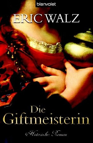 Die Giftmeisterin