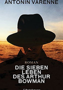 Die sieben Leben des Arthur Bowman
