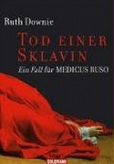 Tod einer Sklavin