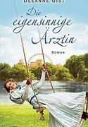 Die eigensinnige Ärztin