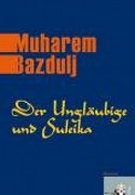 Der Ungläubige und Zulejha