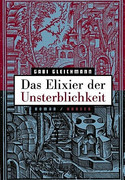Das Elixier der Unsterblichkeit